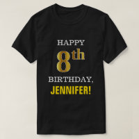 Bold, Black, Faux Gold 8th Birthday w/ Name Shirt