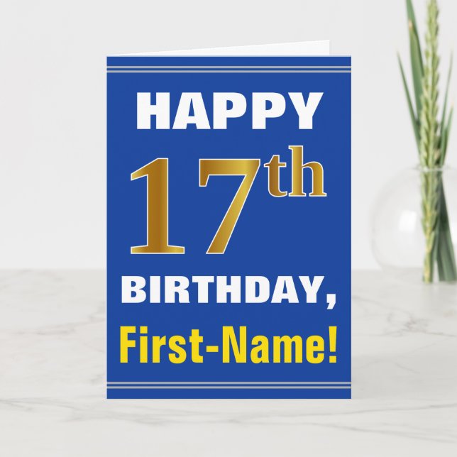 Bold, Blue, Faux Gold 17th Birthday w/ Name Card (Front)
