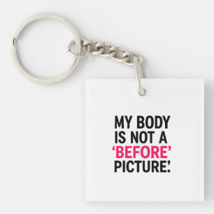 Bold Body Positivity Text Graphic – “My Body Is No Keychain