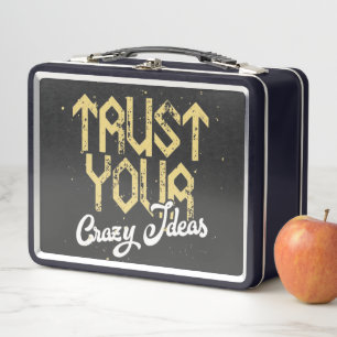 Bold Bold Entrepreneur Lunch Box Trust Your Crazy