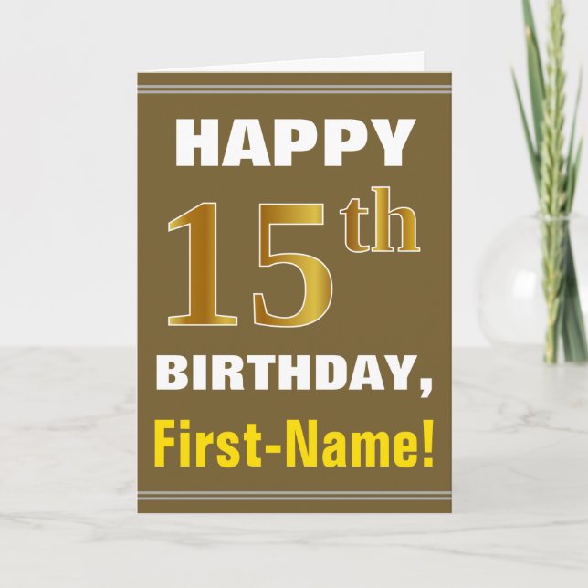 Bold, Brown, Faux Gold 15th Birthday w/ Name Card (Front)