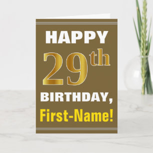 Bold, Brown, Faux Gold 29th Birthday w/ Name Card