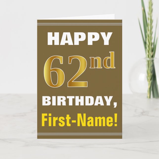 Bold, Brown, Faux Gold 62nd Birthday w/ Name Card (Front)