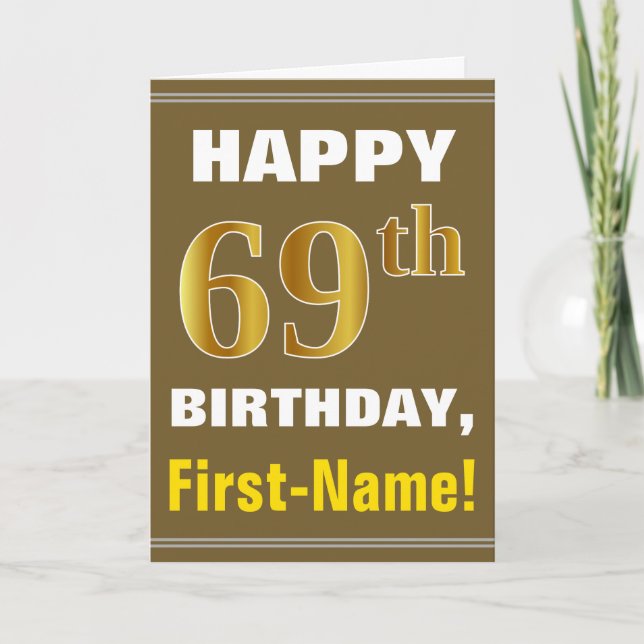 Bold, Brown, Faux Gold 69th Birthday w/ Name Card (Front)