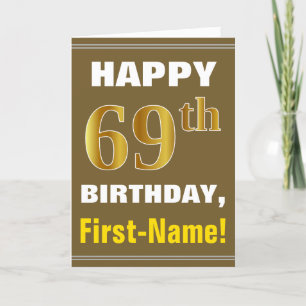 Bold, Brown, Faux Gold 69th Birthday w/ Name Card