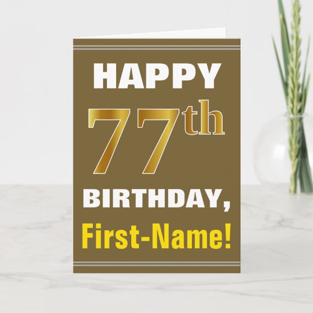 Bold, Brown, Faux Gold 77th Birthday w/ Name Card (Front)