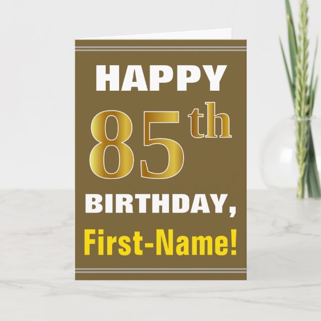 Bold, Brown, Faux Gold 85th Birthday w/ Name Card (Front)