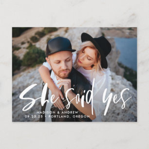 Bold Brush Script She Said Yes Photo Save the Date Announcement Postcard