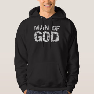Bold Christian Quote for Men Faith Saying Gift Man Hoodie