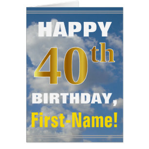 Bold, Cloudy Sky, Faux Gold 40th Birthday + Name