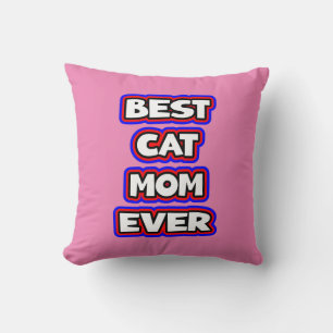Bold Colourful Best Cat Mom Ever Fun Typography Throw Pillow