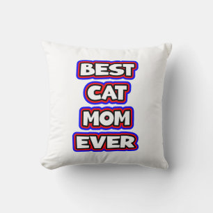 Bold Colourful Best Cat Mom Ever Fun Typography Throw Pillow