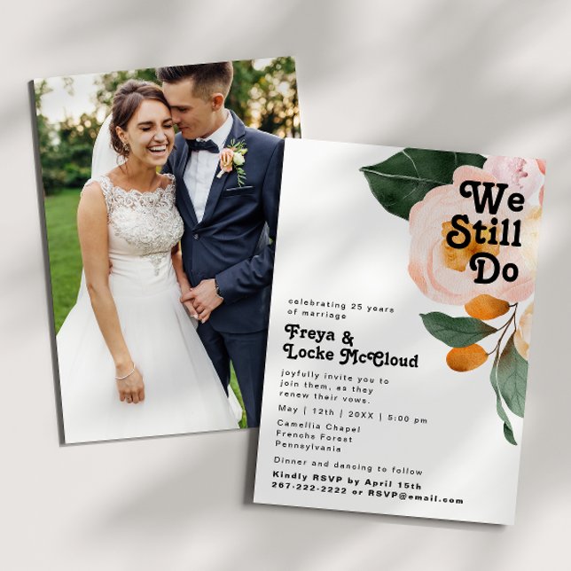 Bold Colourful Floral Photo We Still Do Vow Renewa Invitation (Creator Uploaded)