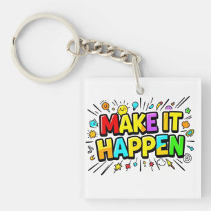 Bold colourful motivational quote keychain