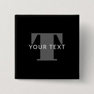 Bold Editable Text   Black White & Grey 2 Inch Square Button