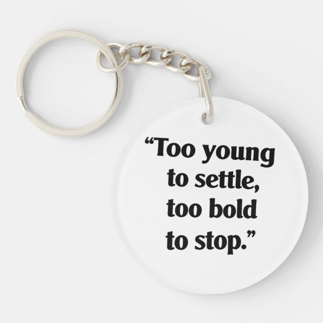 Bold Enough to Keep Going Keychain (Front)