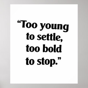 Bold Enough to Keep Going Poster