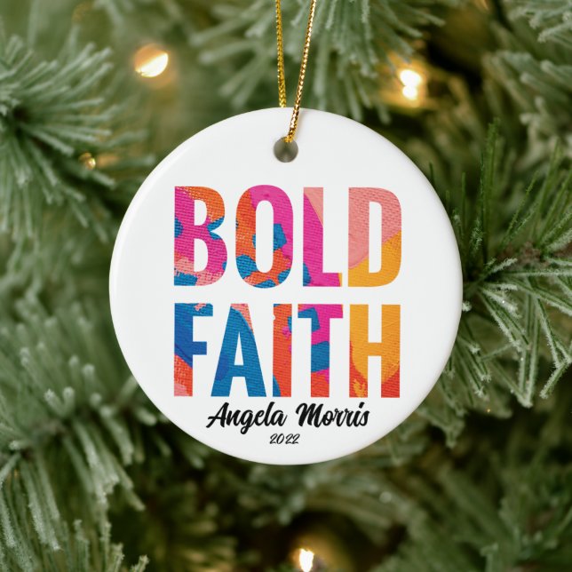 Bold Faith Inspirational Christmas Ornament (Tree)