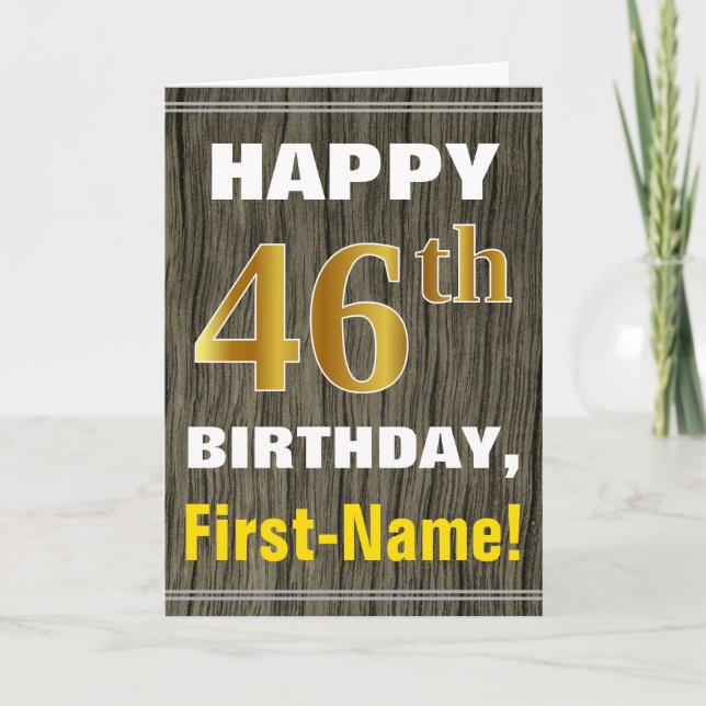Bold, Faux Wood, Faux Gold 46th Birthday + Name Card (Front)