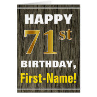 Bold, Faux Wood, Faux Gold 71st Birthday + Name