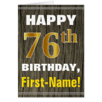 Bold, Faux Wood, Faux Gold 76th Birthday + Name