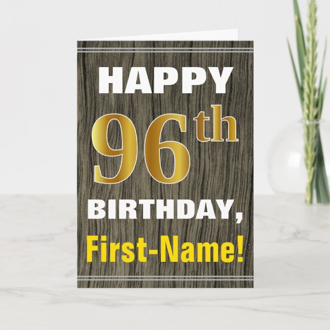 Bold, Faux Wood, Faux Gold 96th Birthday + Name Card (Front)