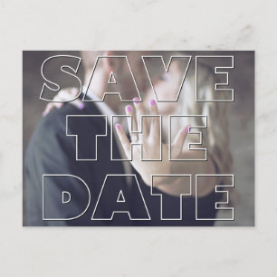 Bold Font Photo Save the Date! Announcement Postcard