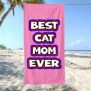 Bold & Fun Best Cat Mom Ever Beach Towel