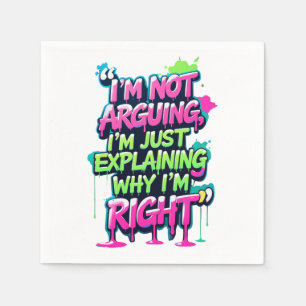 Bold Funny Quote Neon Graffiti Design Napkin