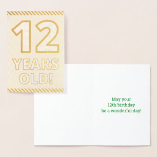 Bold, Gold Foil "12 YEARS OLD!" Birthday Card