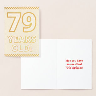 Bold, Gold Foil "79 YEARS OLD!" Birthday Card