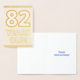 Bold, Gold Foil "82 YEARS OLD!" Birthday Card