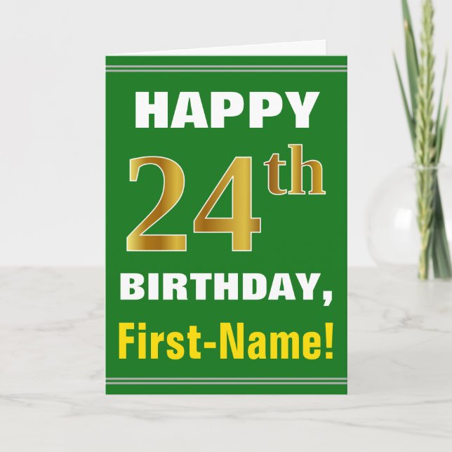 Bold, Green, Faux Gold 24th Birthday w/ Name Card (Front)