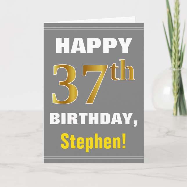 Bold, Grey, Faux Gold 37th Birthday w/ Name Card (Front)