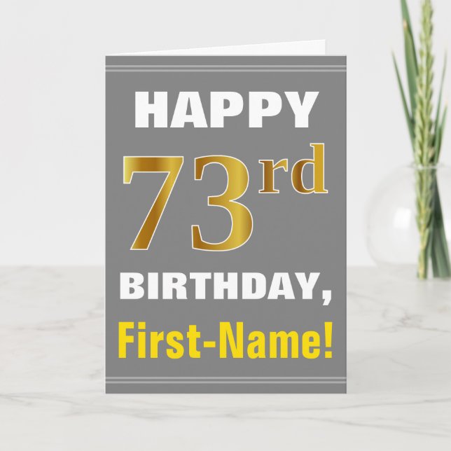 Bold, Grey, Faux Gold 73rd Birthday w/ Name Card (Front)