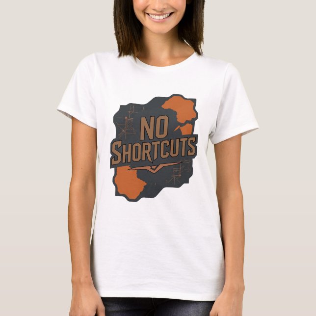 Bold Grey NO SHORTCUTS 3D Text Art T-Shirt (Front)