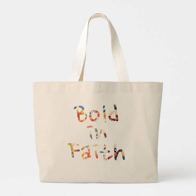Bold In Faith Large Tote Bag (Back)