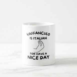 Bold Italian Vibes: Vaffanculo Coffee Mug