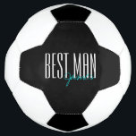 Bold Letters "Best Man" Personalized Wedding Party Soccer Ball<br><div class="desc">Personalized gifts for your wedding party.</div>
