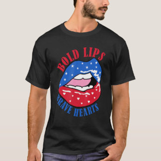 Bold Lips Brave Heart US American Flag Patriotic L T-Shirt