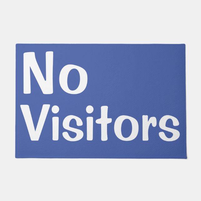 Bold Message No Visitors Self Quarantine Doormat (Front)