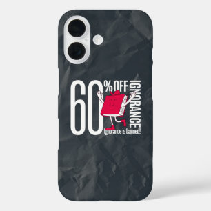 Bold Minimalist Anti-Ignorance Book Quote iPhone 16 Case