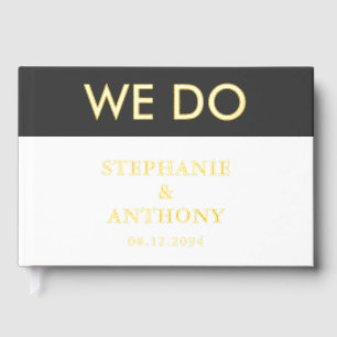 Bold Modern BW  ‘We Do’ Wedding    Clean Layout  Guest Book