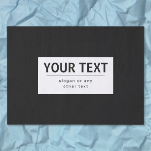 Bold Modern Editable Text   Black & White Tissue Paper