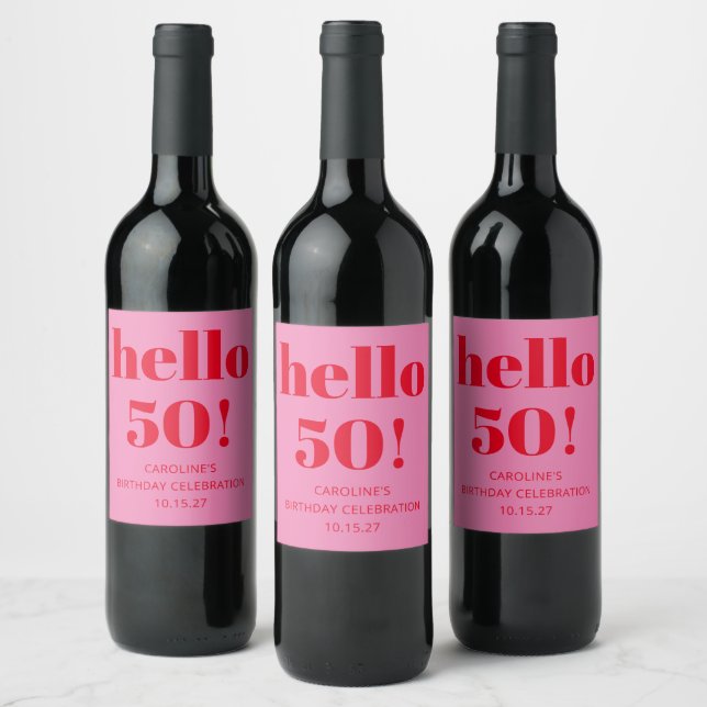 Bold Modern Simple Fun Pink and Red 50th Birthday Wine Label (Bottles)