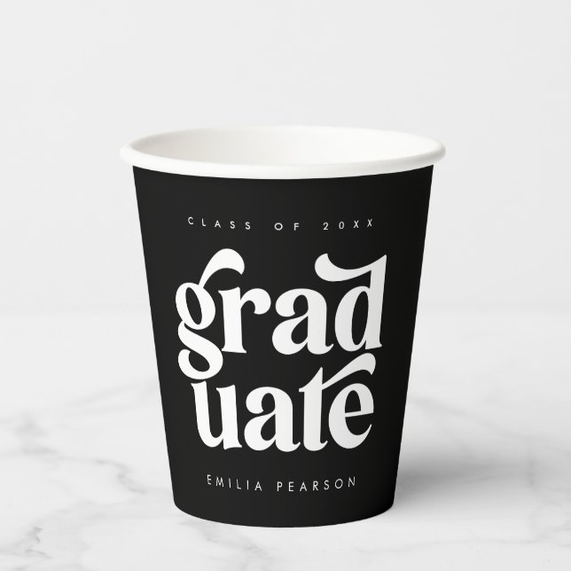 Bold Modern Type Black Graduation Party Paper Cups (Front)
