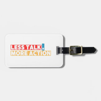 Bold Motivational Quote – Less Talk, More Action Luggage Tag