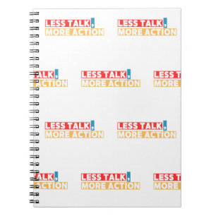 Bold Motivational Quote – Less Talk, More Action Notebook