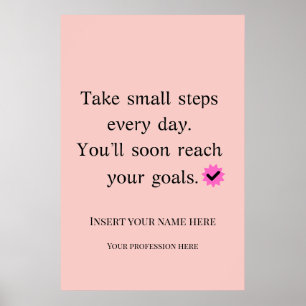 Bold Motivational Quote Take Small Steps  Poster