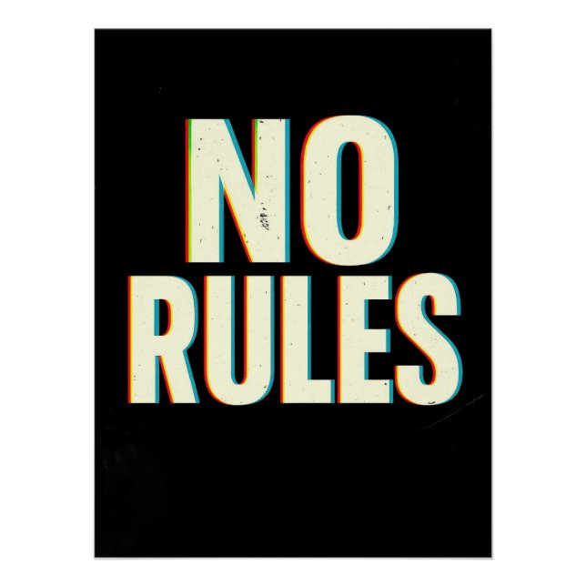 Bold "No Rules" Glitch Effect Typography Art Poster (Front)